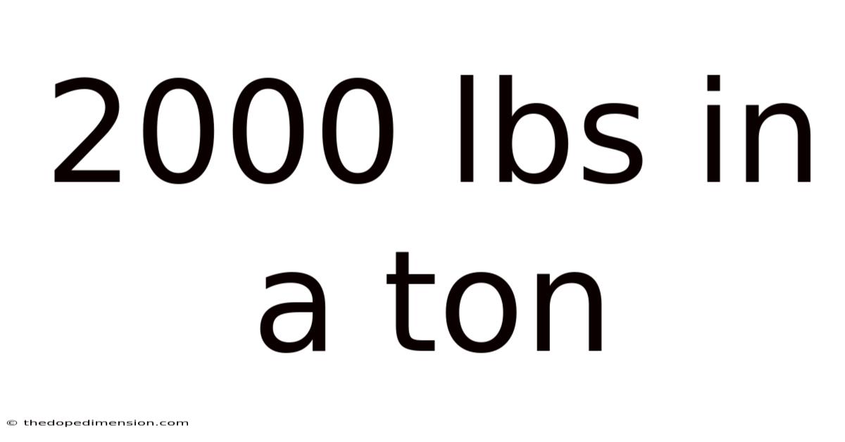 2000 Lbs In A Ton