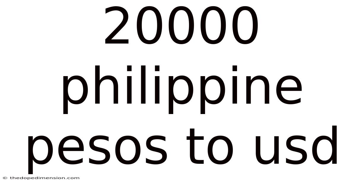 20000 Philippine Pesos To Usd