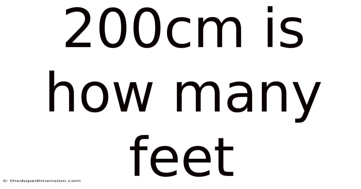 200cm Is How Many Feet