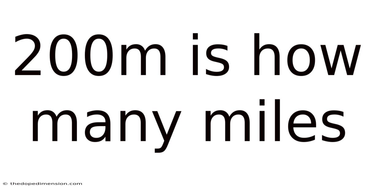 200m Is How Many Miles