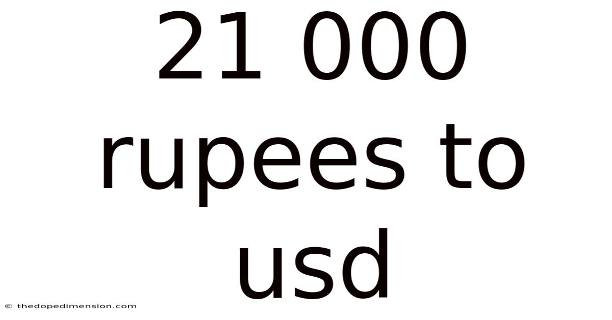 21 000 Rupees To Usd