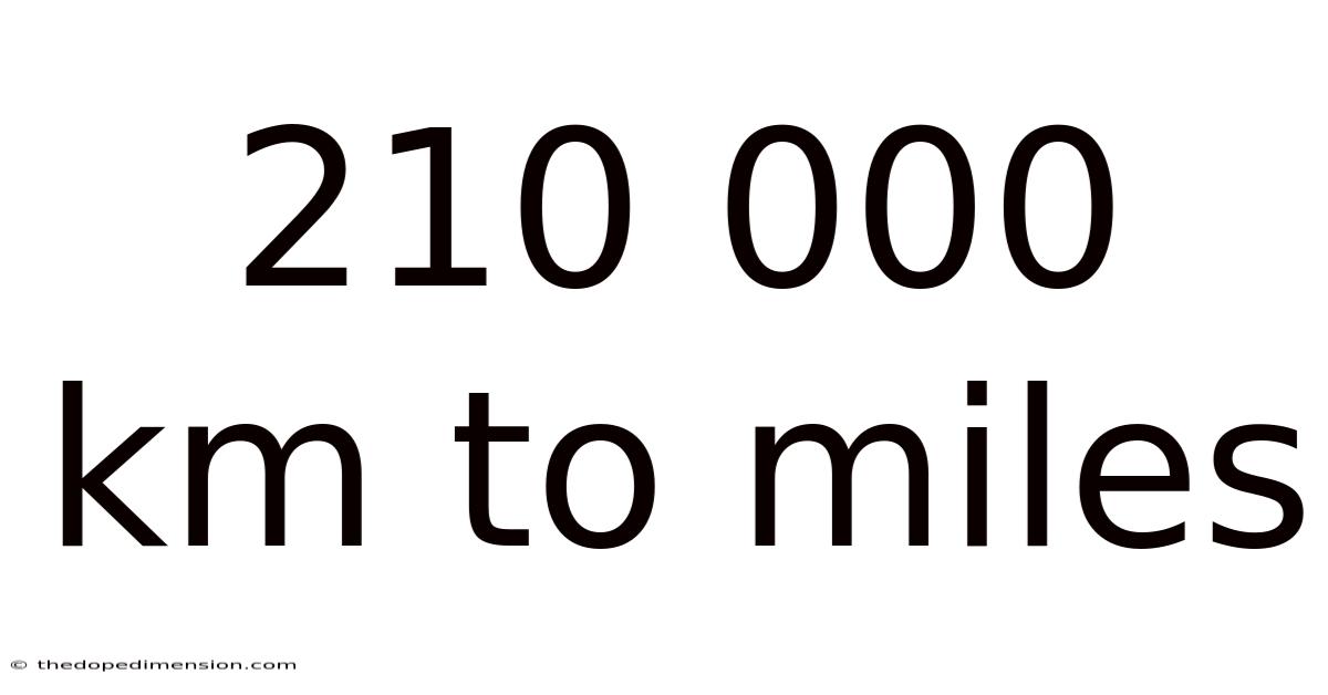 210 000 Km To Miles
