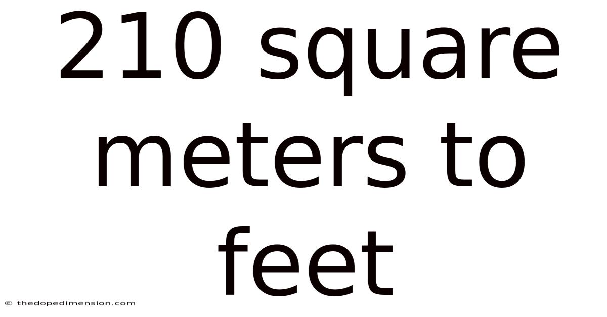210 Square Meters To Feet