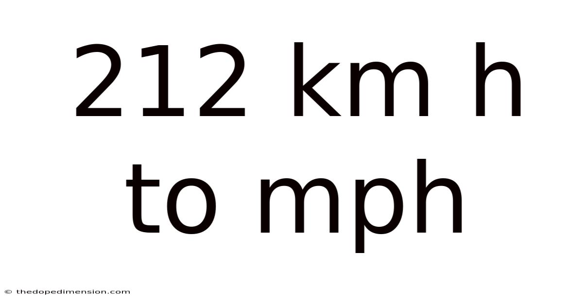 212 Km H To Mph