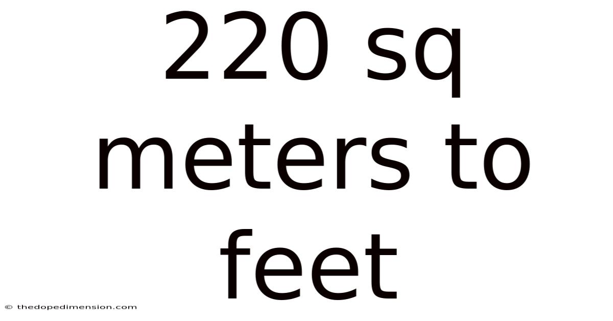 220 Sq Meters To Feet