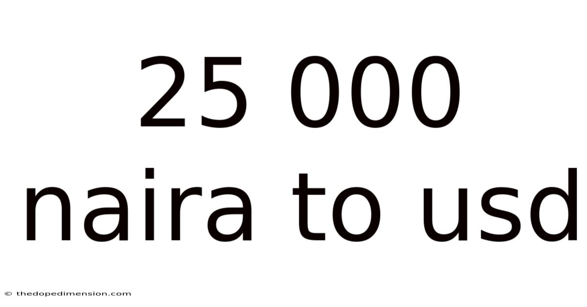25 000 Naira To Usd