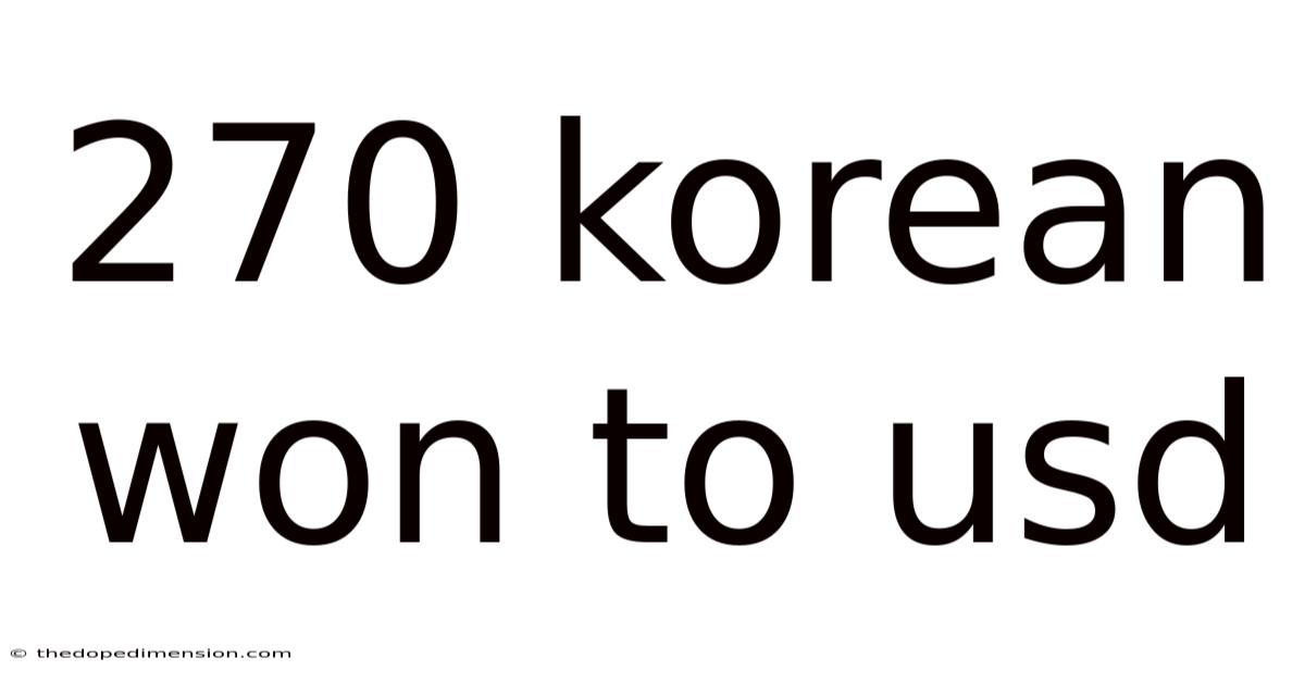 270 Korean Won To Usd