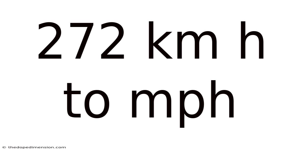272 Km H To Mph