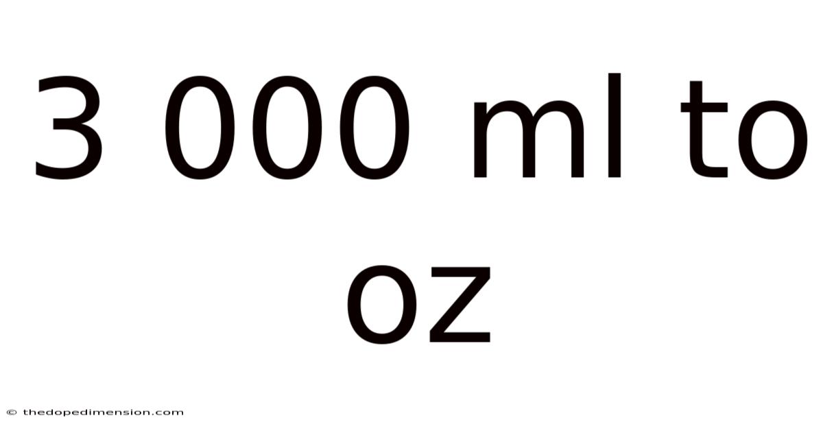 3 000 Ml To Oz