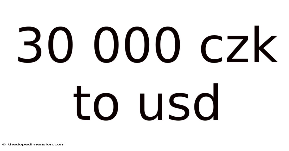 30 000 Czk To Usd