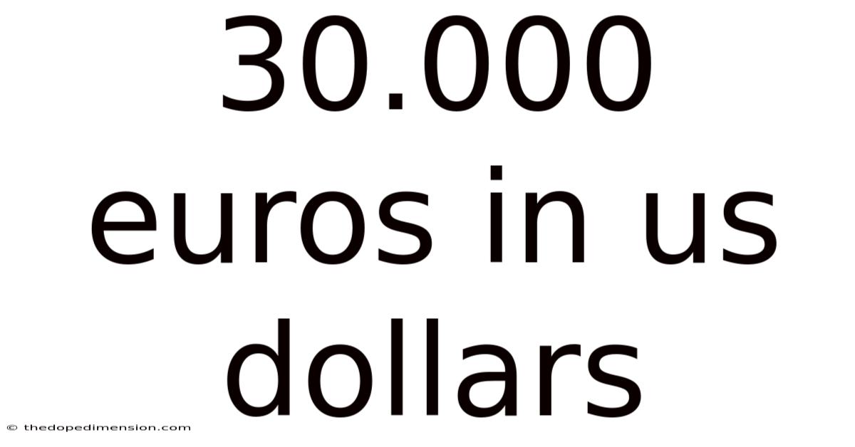 30.000 Euros In Us Dollars