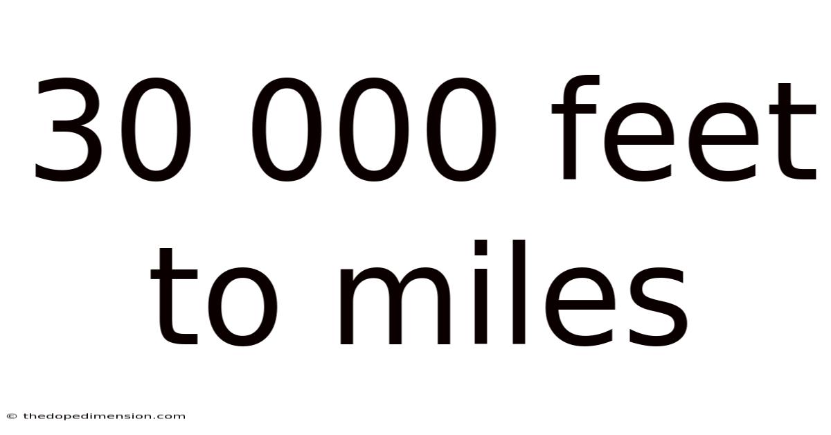 30 000 Feet To Miles