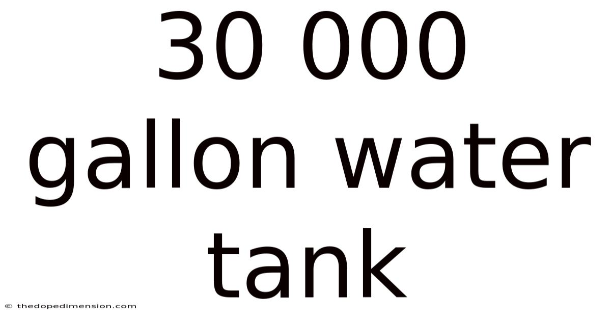 30 000 Gallon Water Tank