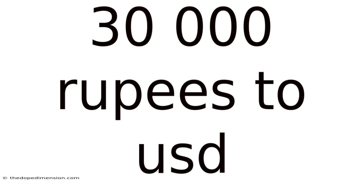 30 000 Rupees To Usd