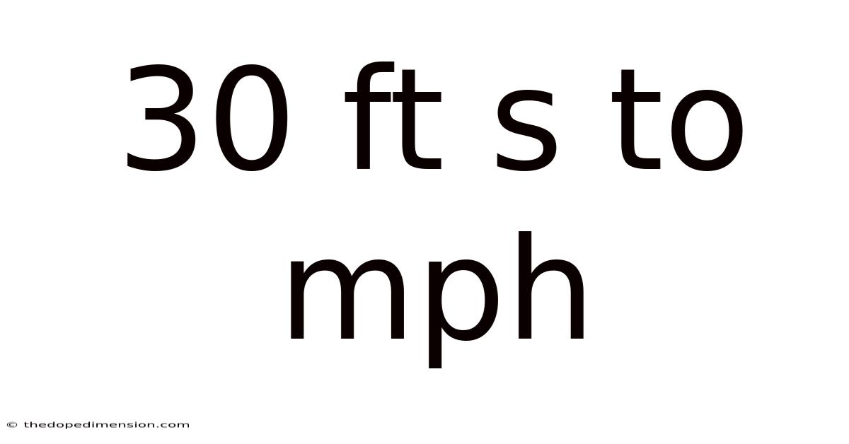 30 Ft S To Mph