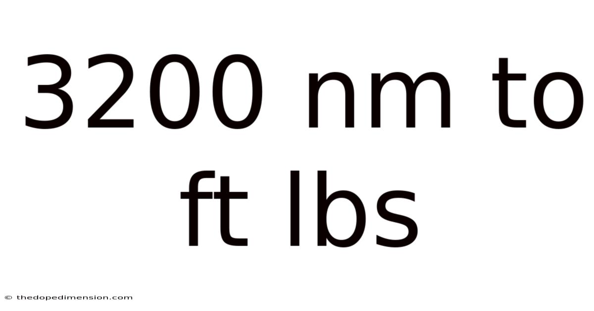 3200 Nm To Ft Lbs
