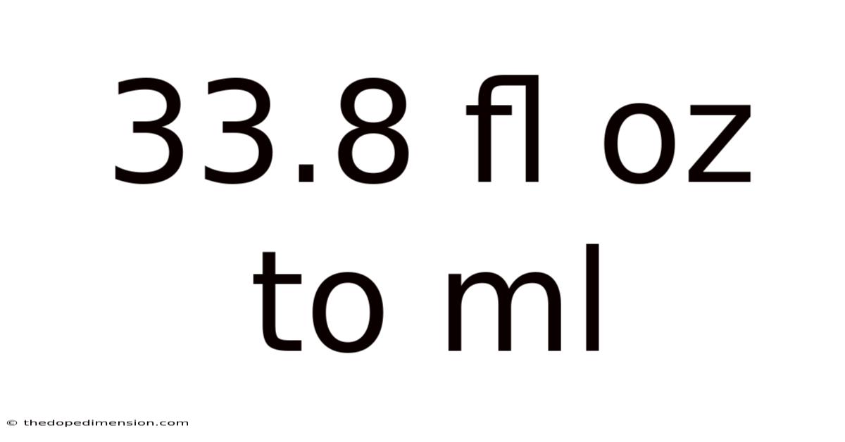 33.8 Fl Oz To Ml