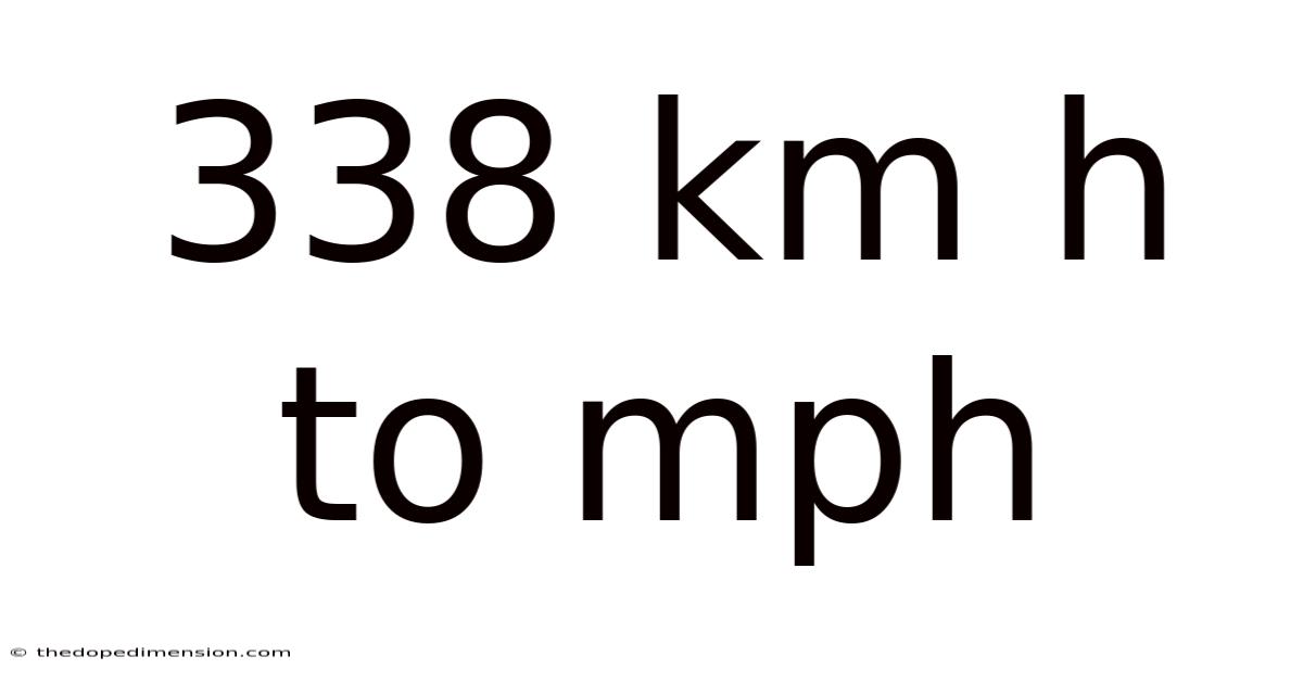 338 Km H To Mph