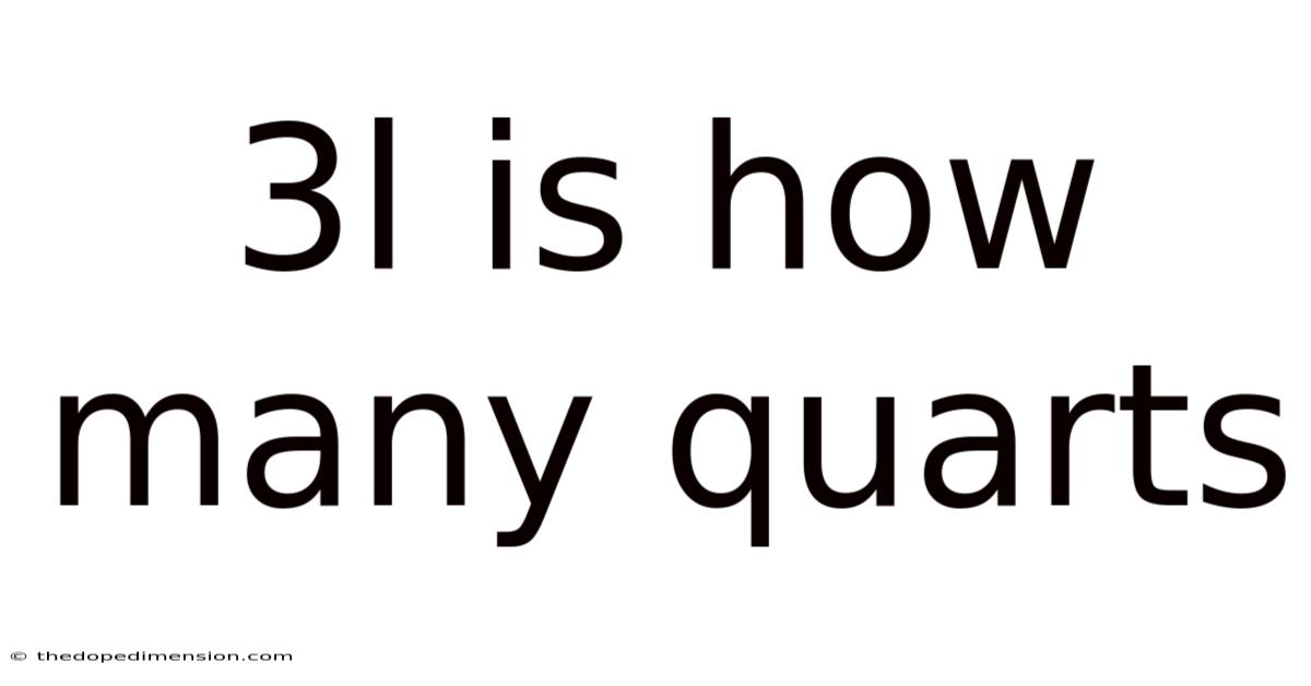 3l Is How Many Quarts