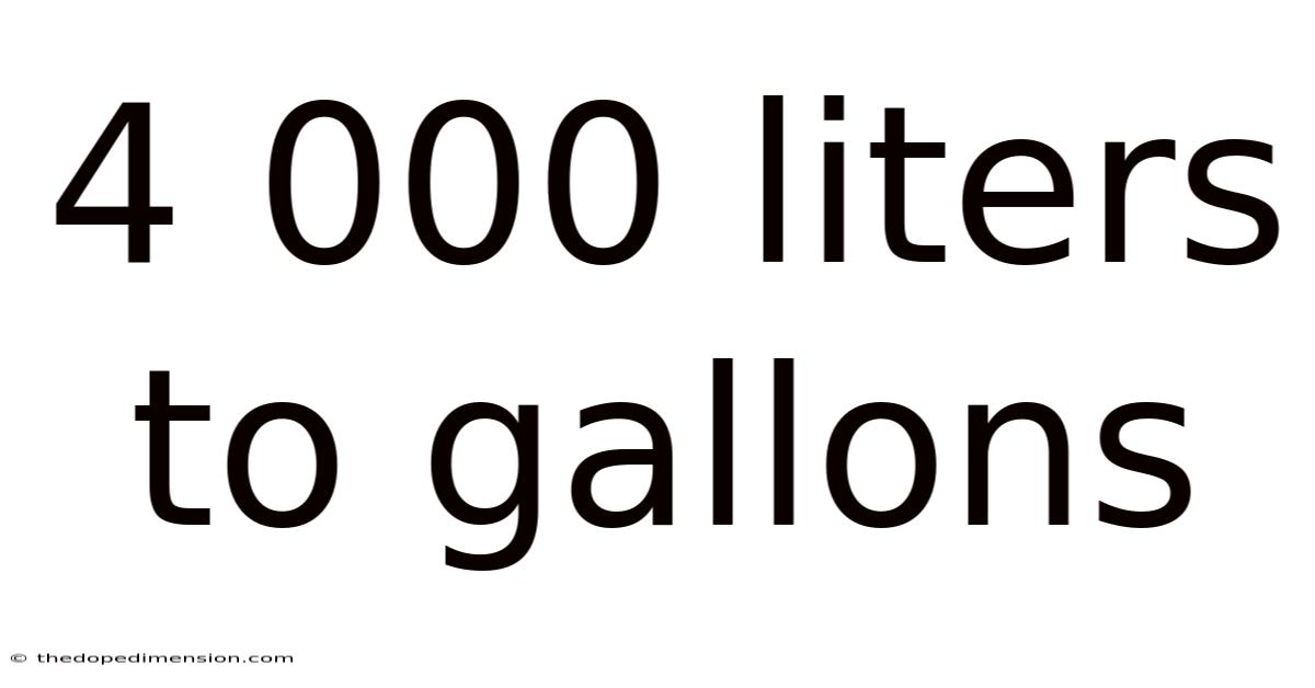 4 000 Liters To Gallons