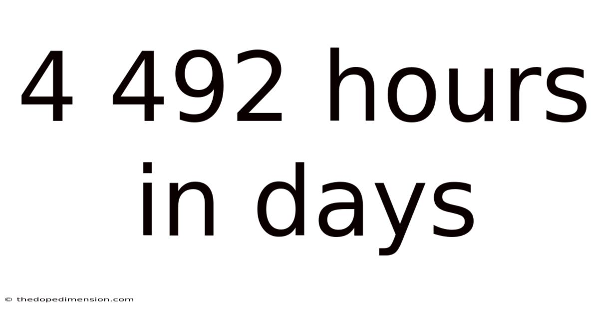 4 492 Hours In Days
