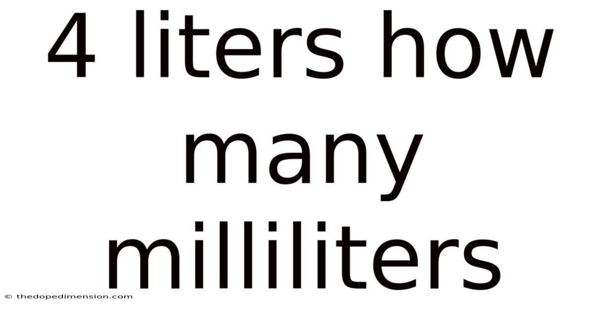 4 Liters How Many Milliliters