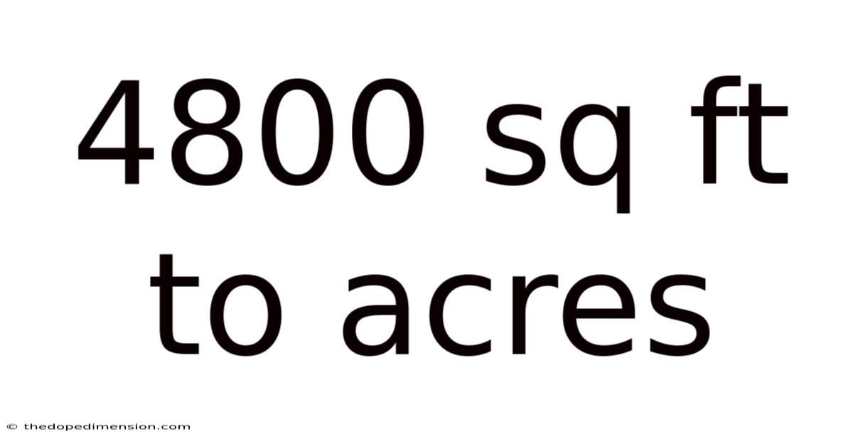 4800 Sq Ft To Acres