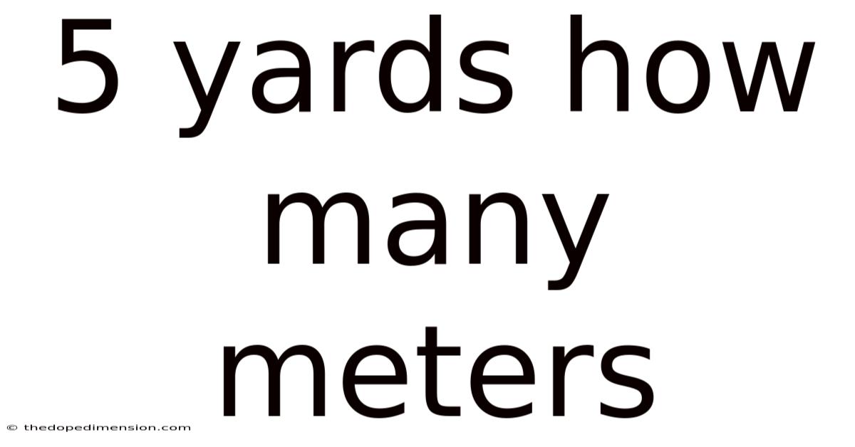 5 Yards How Many Meters
