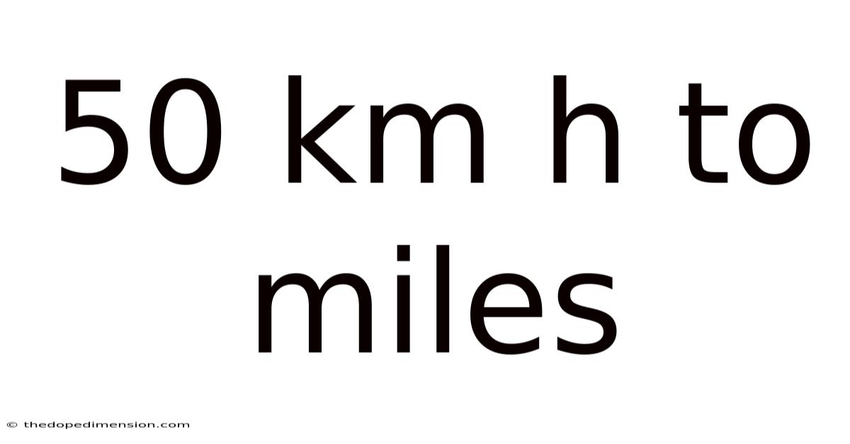 50 Km H To Miles