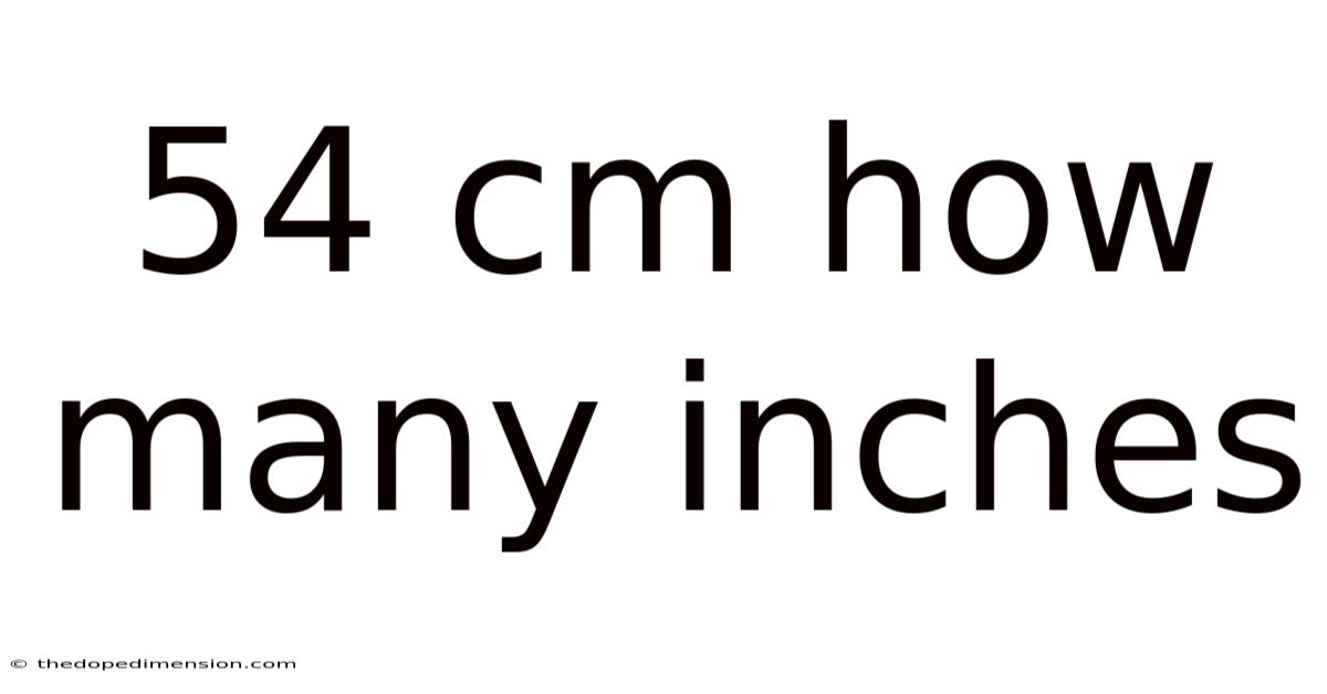 54 Cm How Many Inches