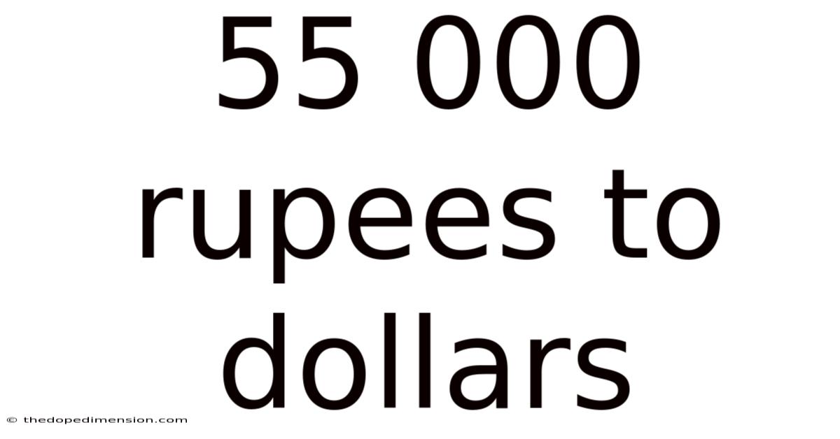 55 000 Rupees To Dollars
