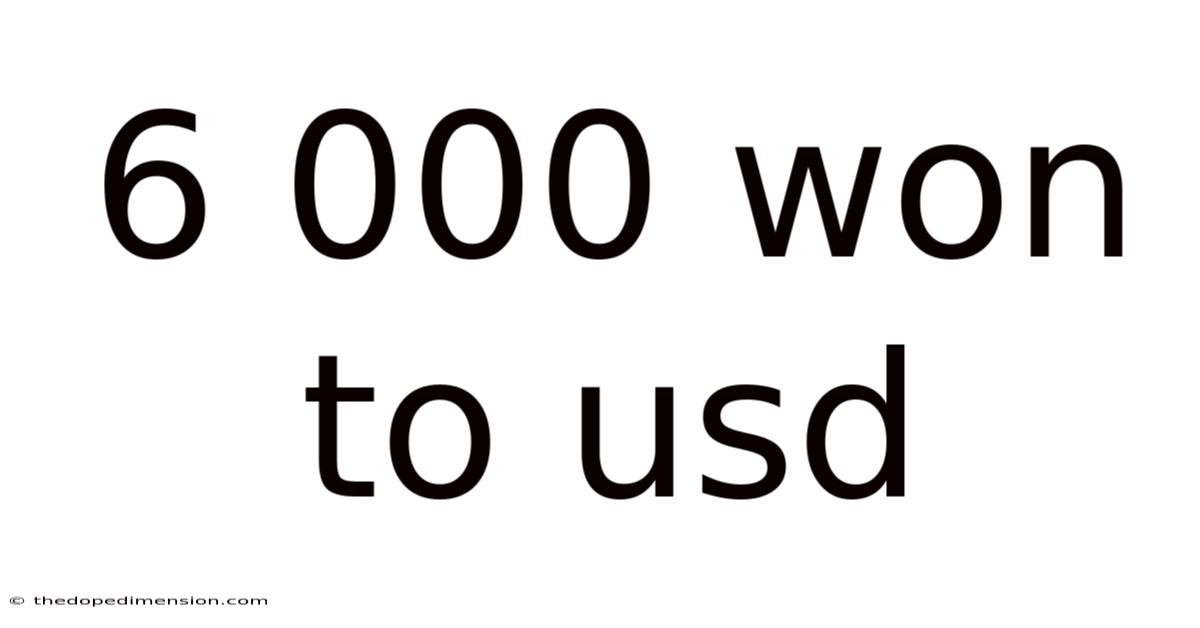 6 000 Won To Usd