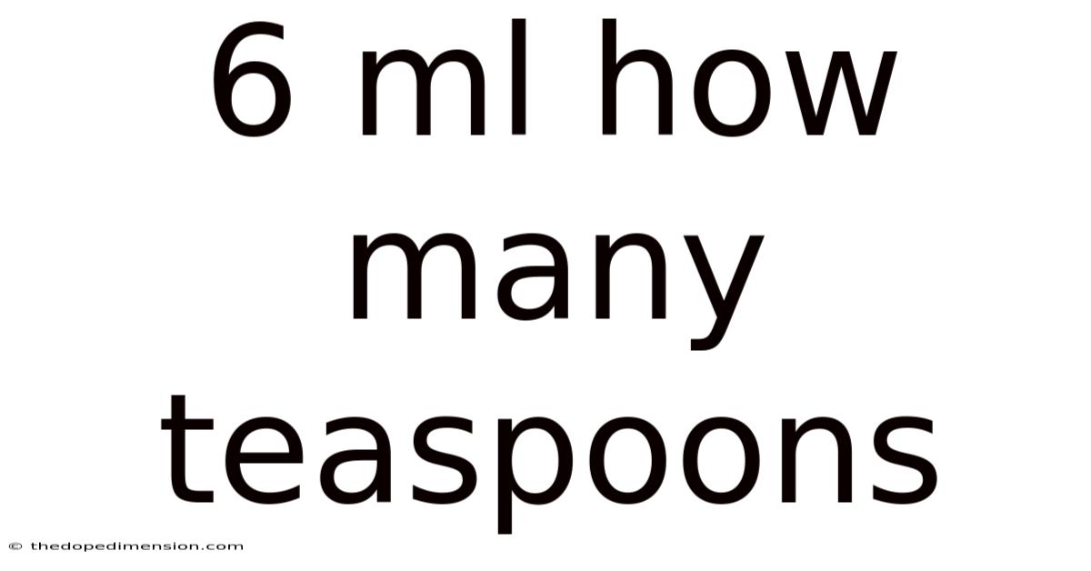 6 Ml How Many Teaspoons
