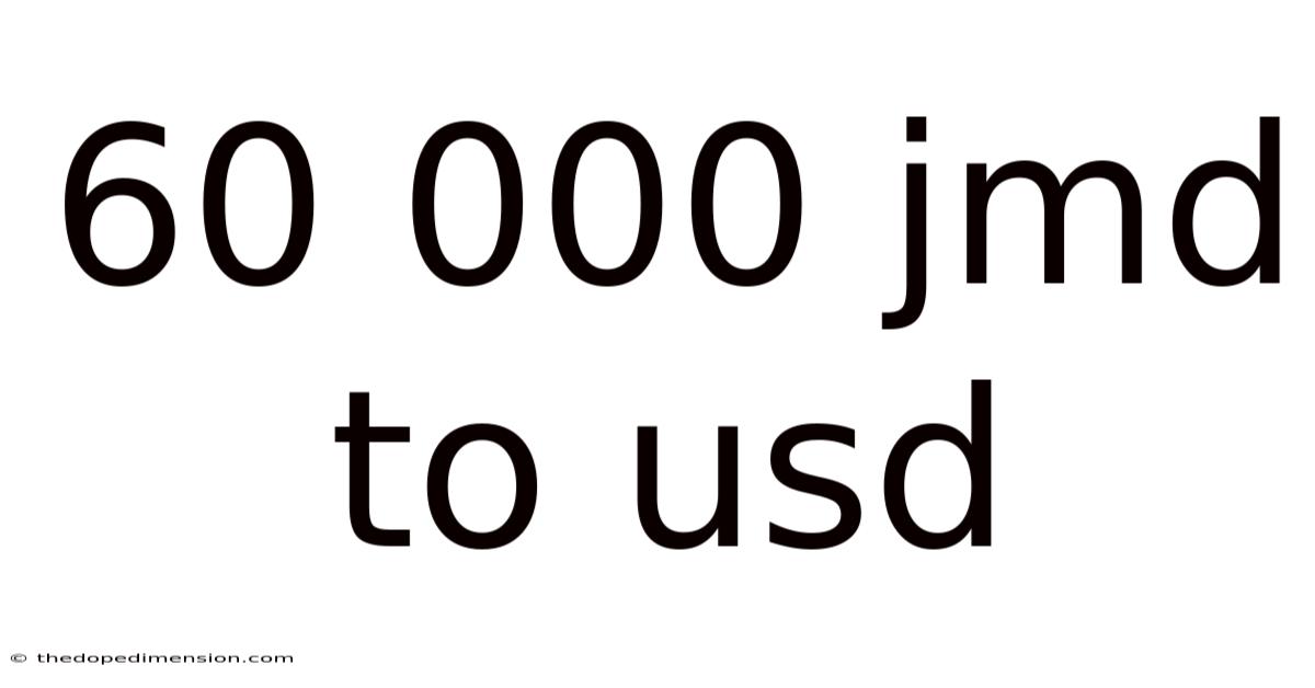 60 000 Jmd To Usd