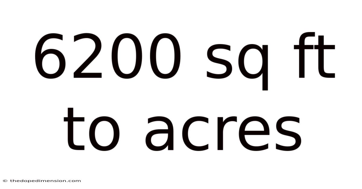 6200 Sq Ft To Acres