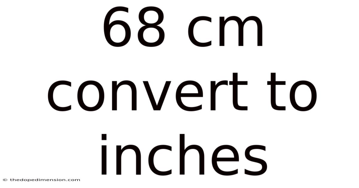 68 Cm Convert To Inches