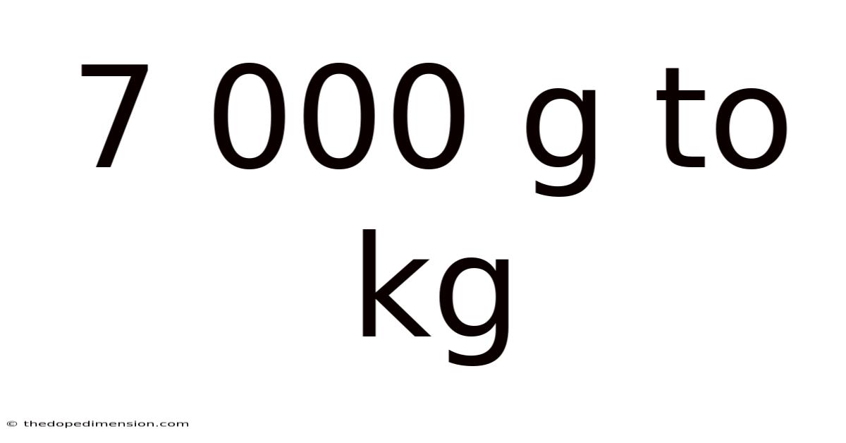 7 000 G To Kg