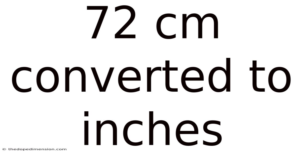 72 Cm Converted To Inches
