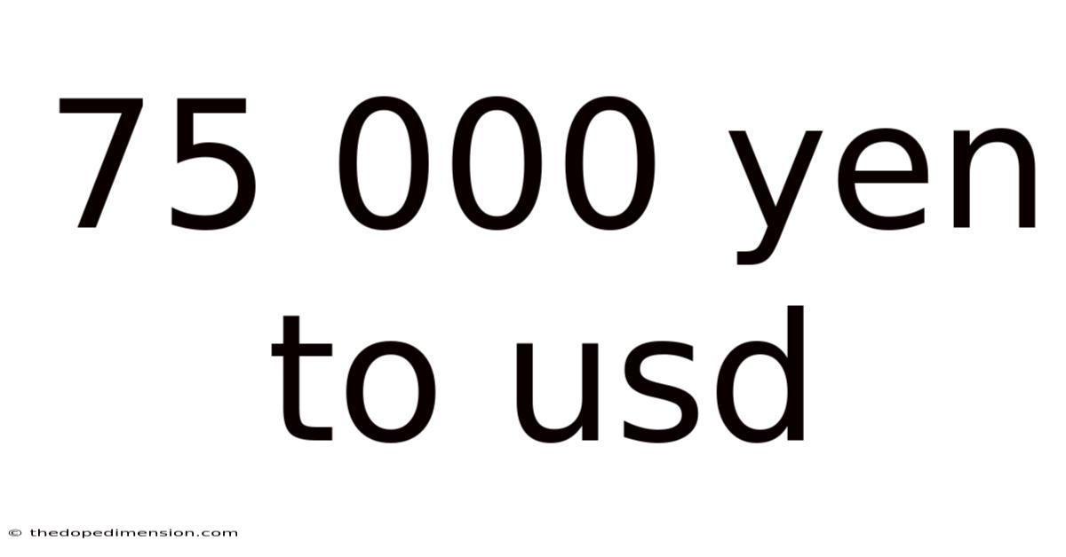 75 000 Yen To Usd