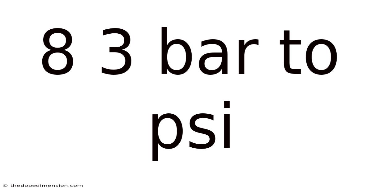 8 3 Bar To Psi