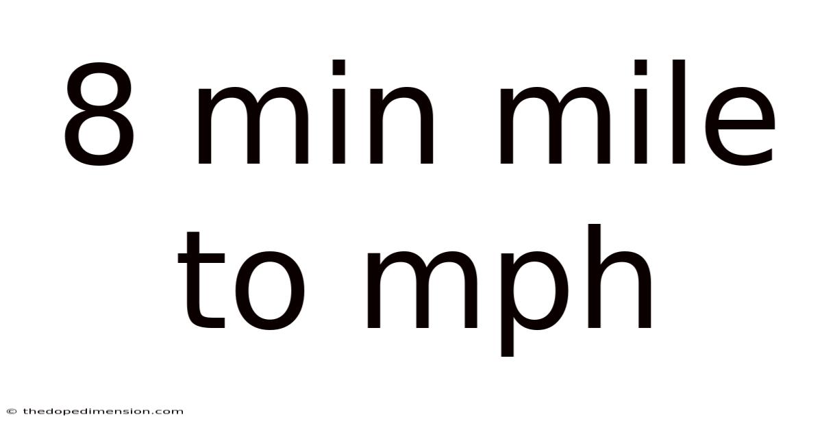 8 Min Mile To Mph