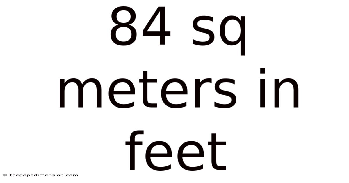 84 Sq Meters In Feet