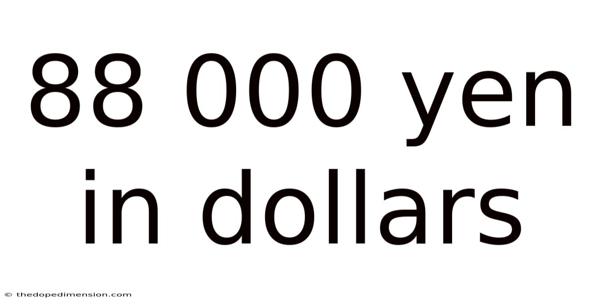 88 000 Yen In Dollars