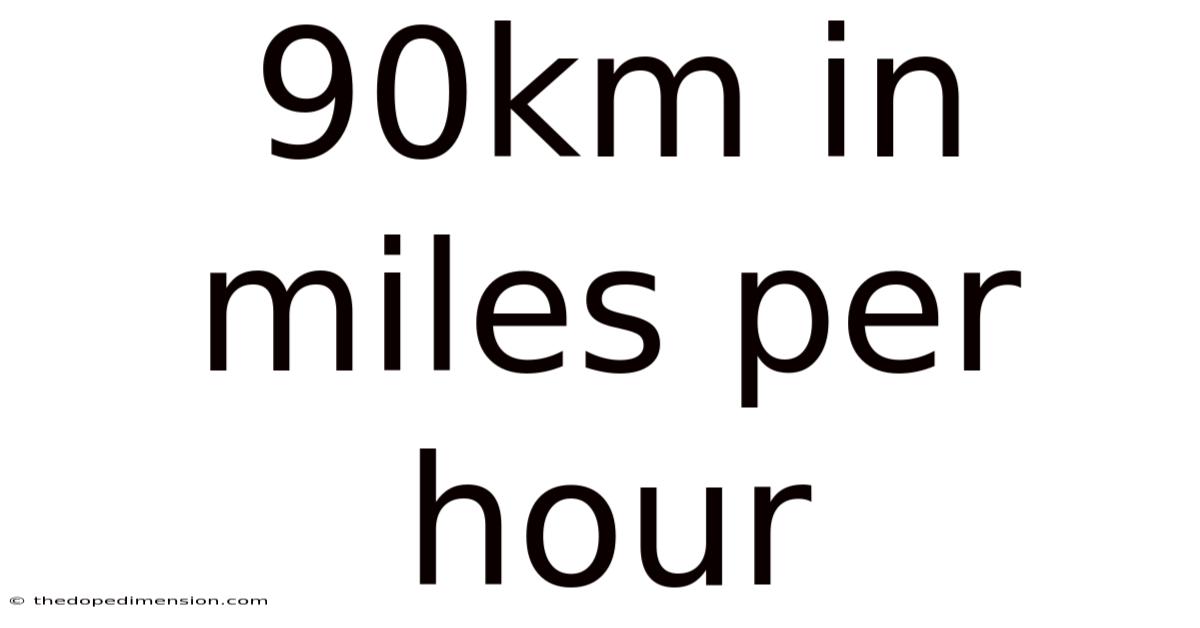 90km In Miles Per Hour