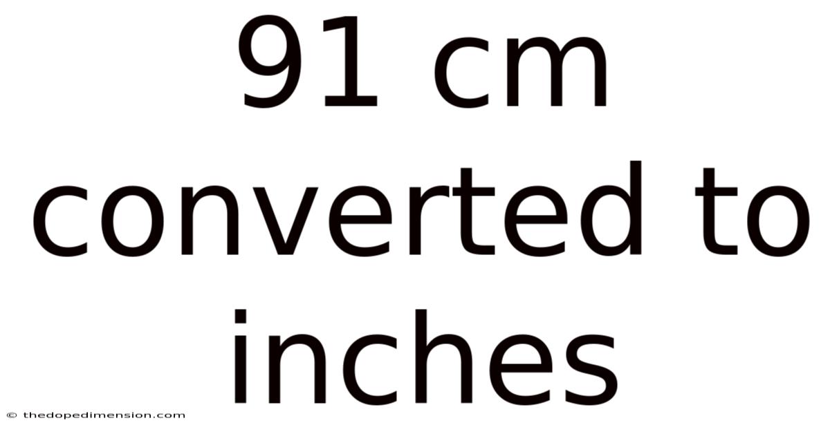 91 Cm Converted To Inches