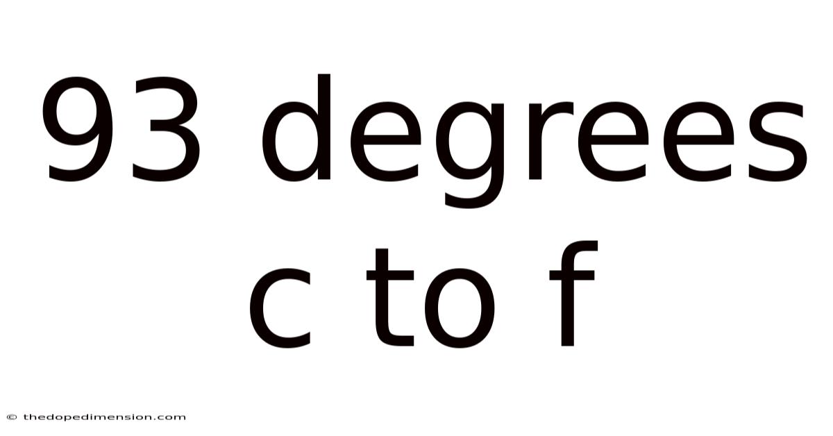 93 Degrees C To F