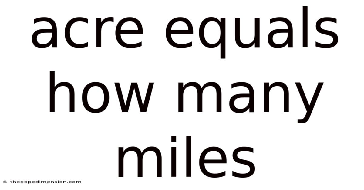 Acre Equals How Many Miles
