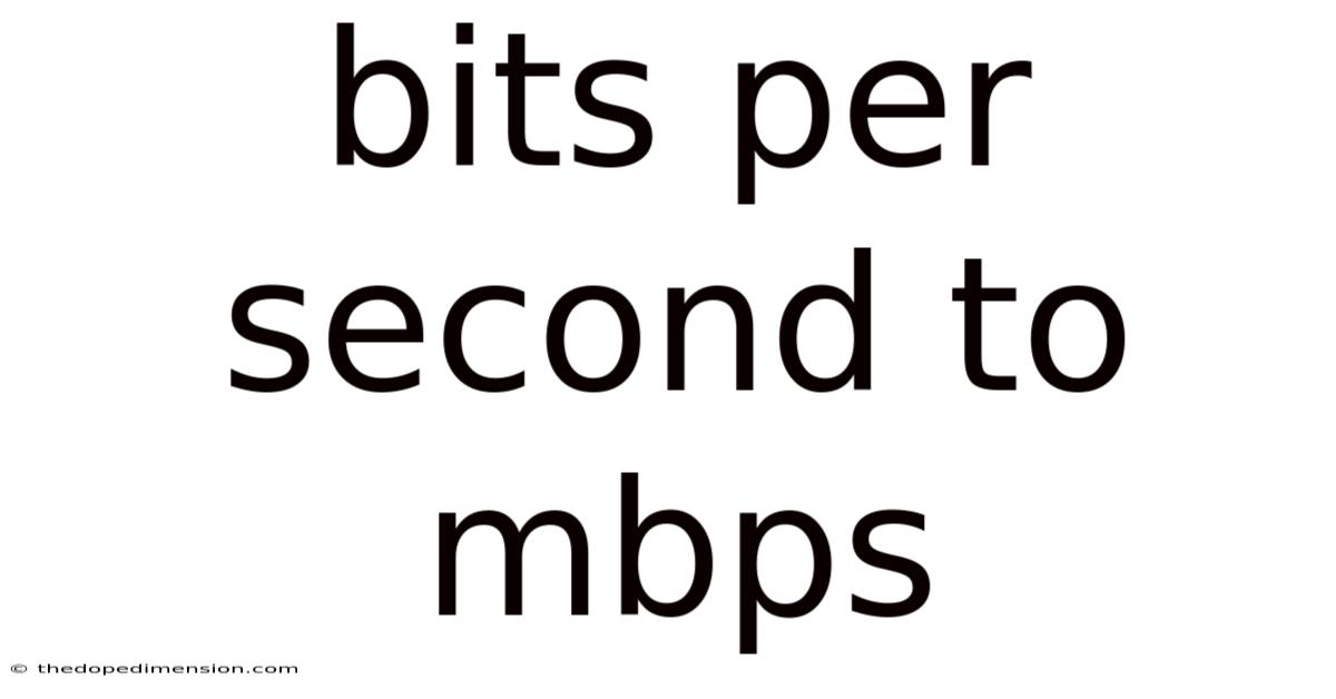 Bits Per Second To Mbps