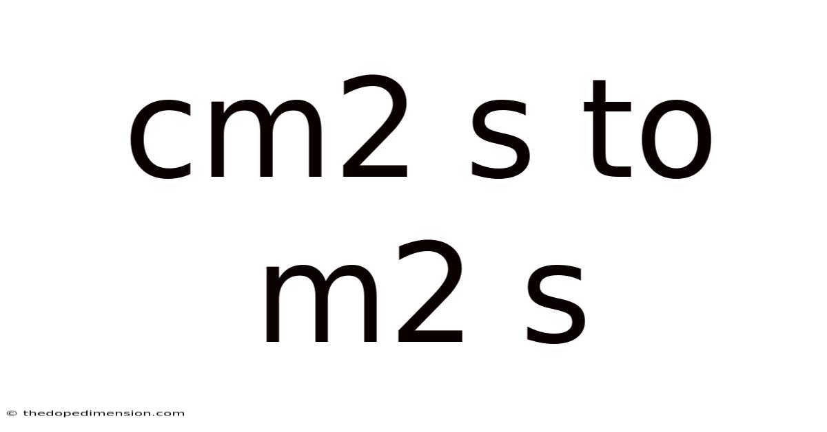 Cm2 S To M2 S