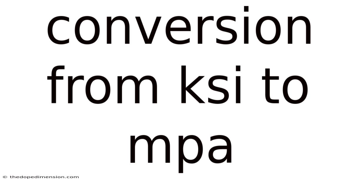 Conversion From Ksi To Mpa